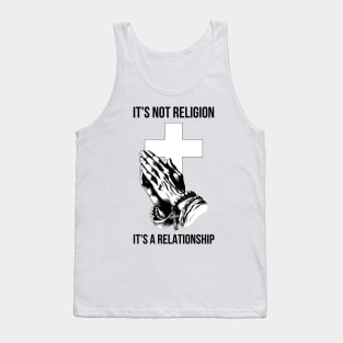 Jesus It's Not Religion It's A Relationship Tank Top